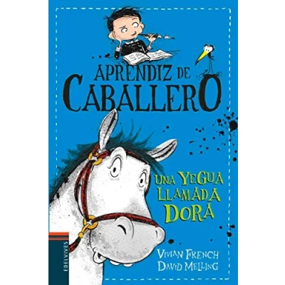 Imagen de Una yegua llamada Dora: 2 (Aprendiz de caballero)