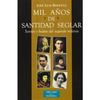 Imagen de Mil años de santidad seglar en la Iglesia: Santos Y beatos del segundo milenio (ESTUDIOS ENSAYOS)