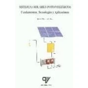 Imagen de Sistemas Solares Fotovoltaicos: Fundamentos Tecnologias Y Aplica Cione