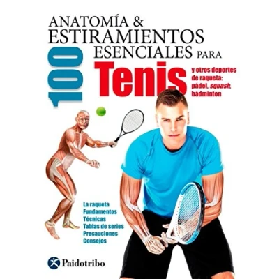 Imagen de Anatomía &amp; 100 estiramientos para el tenis (Deportes)