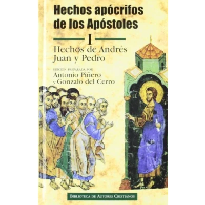 Imagen de Hechos apócrifos de los Apóstoles. I: Andrés, Juan y Pedro: 1 (NORMAL)