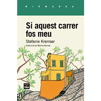Imagen de Si aquest carrer fos meu: 194 (Mirmanda)
