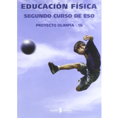 Imagen de Olimpia 1b. Educación física. Segundo curso de ESO. libro (Proyecto Olimpia. y escolar)