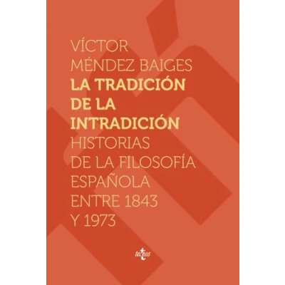 Imagen de la tradición de intradición: Historias filosofía española entre 1843 1973 (Ventana Abierta)