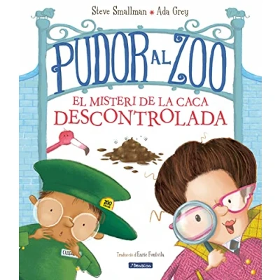 Imagen de Pudor al zoo. El misteri de la caca descontrolada (Contes infantils)