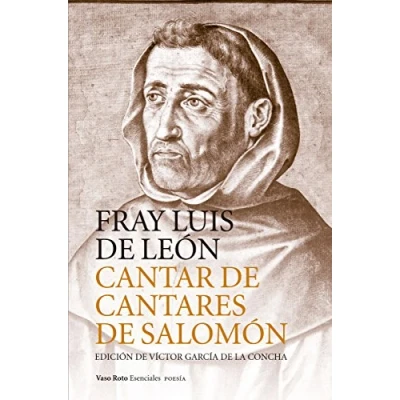 Imagen de Cantar de cantares Salomon: Edición Víctor García la Concha (ESENCIALES)