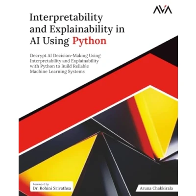 Imagen de Interpretability And Explainability In Ai Using Python: Decrypt Dec