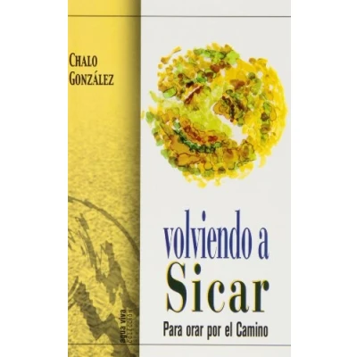 Imagen de Volviendo a Sicar: Para orar por el camino (Agua Viva)
