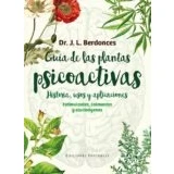 Imagen de Guía De Las Plantas Psicoactivas: HISTORIA, USOS Y APLICACIONES: 5 (NATURALMENTE)