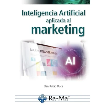 Imagen de Inteligencia Artificial Aplicada Al Marketing. Curso Práctico
