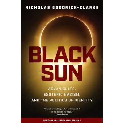 Imagen de Black sun: aryan cults, esoteric nazism, and the politics of identity