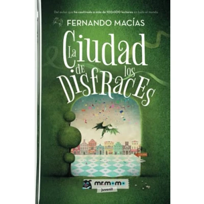 Imagen de La Ciudad de los Disfraces (SIN COLECCION)