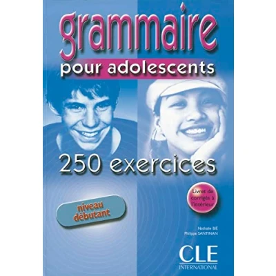 Imagen de Grammaire 250 exercices pour adolescents niveau débutant cahier d&#039;exercices