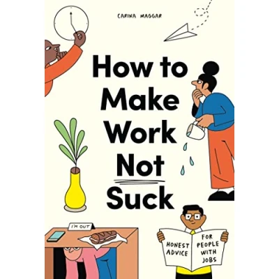 Imagen de How To Make Work Not Suck (ebook)