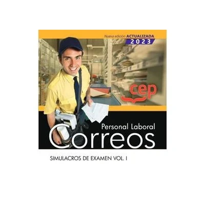 Imagen de Personal Laboral. Correos. Simulacros de examen. Vol. I (SIN COLECCION)