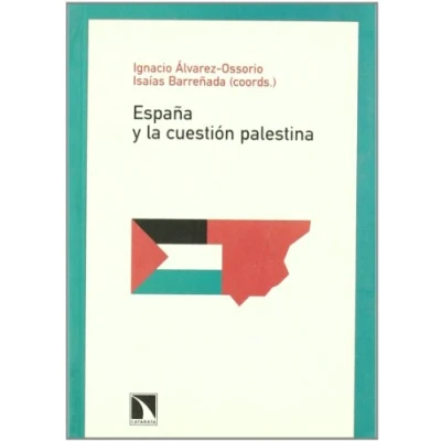 Imagen de Espa･A Y La Cuestion Palestina: 153 (COLECCION MAYOR)