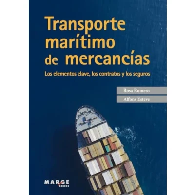 Imagen de Transporte marítimo de mercancias. los elementos clave, contratos y segu: 0 (Gestión del transporte)