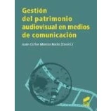 Imagen de Gestion Del Patrimonio Audiovisual En Medios De Comunicacion