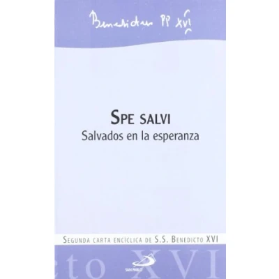 Imagen de Spe salvi: Salvados en la esperanza (Encíclicas documentos)