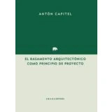 Imagen de El basamento arquitectónico como principio del proyecto (Lecturas de arquitectura)