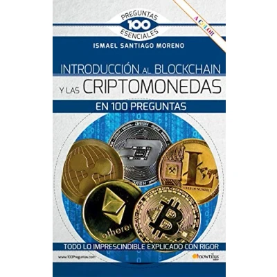 Imagen de Introducción al blockchain y criptomonedas en 100 Preguntas (100 esenciales)