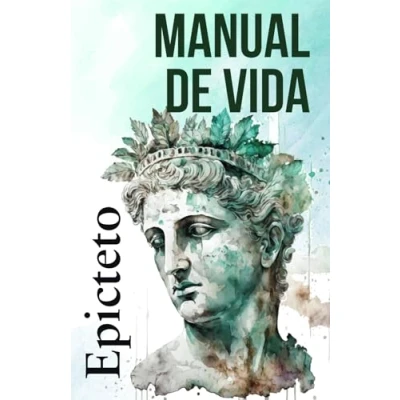 Imagen de MANUAL DE VIDA: Consejos estoicos para un vida mejor
