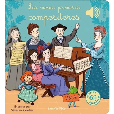 Imagen de Les meves primeres compositores (Llibres de sons)