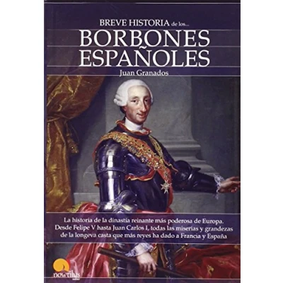 Imagen de Breve historia de los Borbones españoles