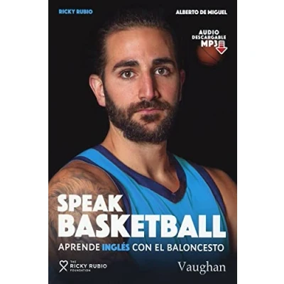 Imagen de SPEAK BASKETBALL: Aprende inglés con el Baloncesto (SIN COLECCION)