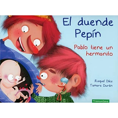 Imagen de El duende Pepín. Pablo tiene un hermanito (INFANTIL)