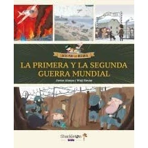 Imagen de LA primera y segunda guerra mundial: Únete a Carmen, Marco el abuelo, descubre historia explicada como si fuera un cuento para niños niñas. (LOCOS POR HISTORIA)