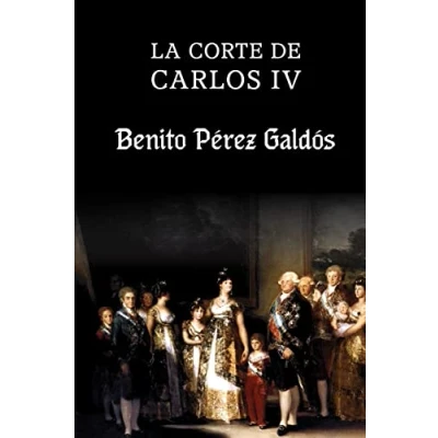 Imagen de La corte de Carlos IV
