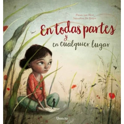 Imagen de en todas partes y cualquier lugar (Libro álbum)