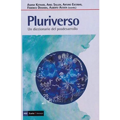 Imagen de Pluriverso: Un diccionario del Posdesarrollo: 492 (Antrazyt)