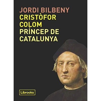 Imagen de Cristofor Colom Princep De Catalunya (INEDITA CAT)