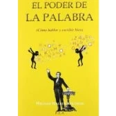 Imagen de El Poder De La Palabra: Como Hablar Y Escribir Bien