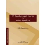 Imagen de El Hombre Que Murio Y Otros Escritos