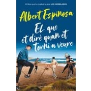 Imagen de El Que Et Dire Quan Torni A Veure (ed. Especial)