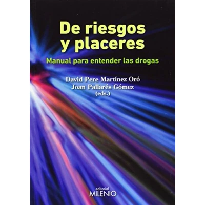 Imagen de De riesgos y placeres: Manual para entender las drogas (Alfa)
