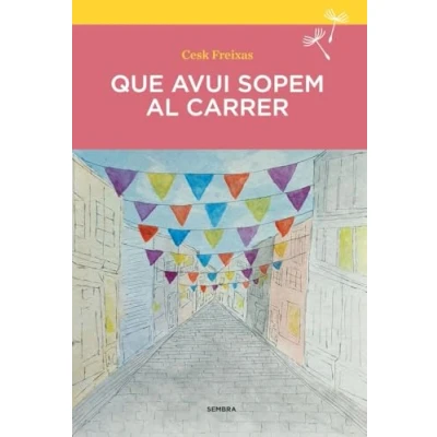 Imagen de Que Avui Sopem Al Carrer