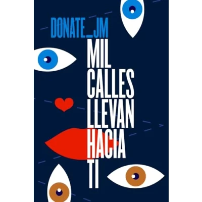 Imagen de MIL CALLES LLEVAN HACIA TI