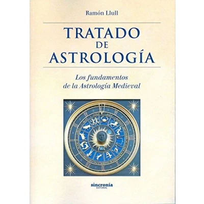 Imagen de Tratado de Astrología: Los fundamentos la astrología medieval (SIN COLECCION)