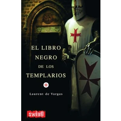 Imagen de Libro negro de los templarios, el: Una visión sobrecogedora que desvela la verdad oculta orden del temple y sus vínculos con actual familia real española (GRANDES ENIGMAS)