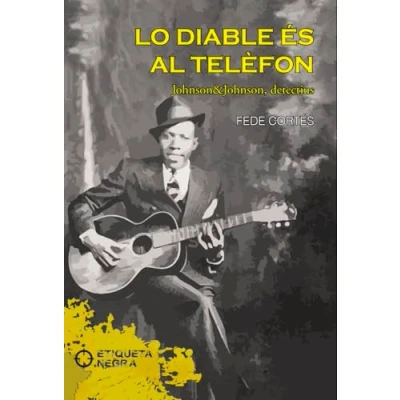 Imagen de LO DIABLE ÉS AL TELÈFON (Etiqueta Negra)