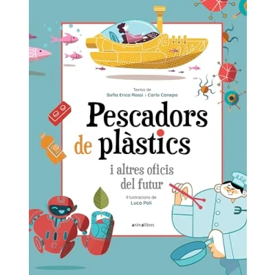 Imagen de Pescadors de plàstics i altres oficis del futur: 102 (La biblioteca dels ratolins)
