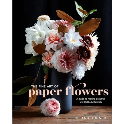 Imagen de The fine art of paper flowers