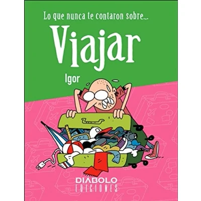 Imagen de LO QUE NUNCA TE CONTARON SOBRE...VIAJAR