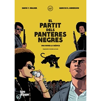Imagen de El Partit dels Panteres Negres: Una novel·la gràfica (NOVEL LA GRAFICA)
