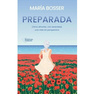 Imagen de Preparada: Cómo afrontar, con serenidad, una vida sin perspectiva (TESTIMONIO)