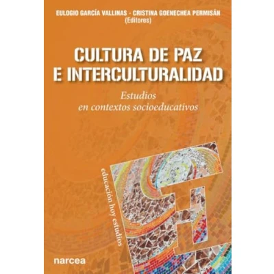 Imagen de CULTURA DE PAZ E INTERCULTURALIDAD: Estudios en contextos socioeducativos: 189 (Educación Hoy Estudios)